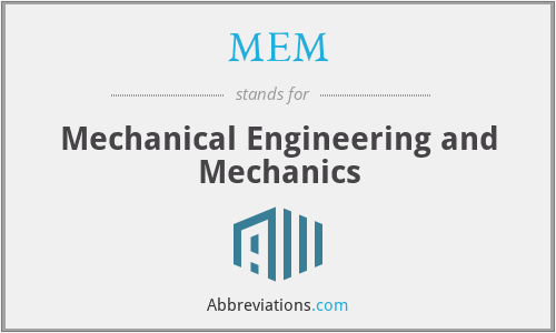 What Is The Abbreviation For Mechanical Engineering And Mechanics   1471997 Mechanical Engineering And Mechanics 